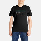 No Limbits Be Kind To Yourself Tee